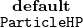  default
ParticleHP
